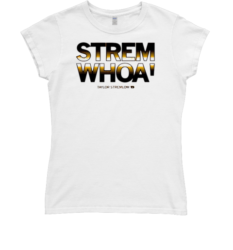 Stremwhoa Classic Women's T-shirt