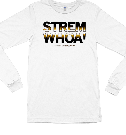 Stremwhoa Long Sleeved T-shirt 