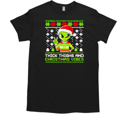 Aline thick thighs and Christmas vibes T-Shirt