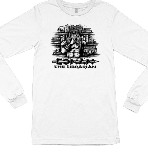 Conan the Librarian Long Sleeved T-shirt 