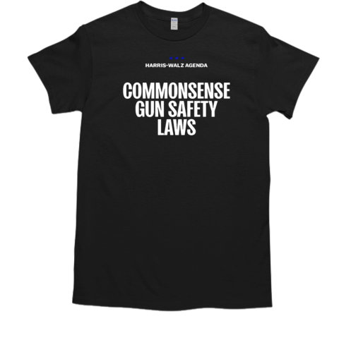 Harris Walz Agenda Commonsense Gun Safety Laws T-Shirt