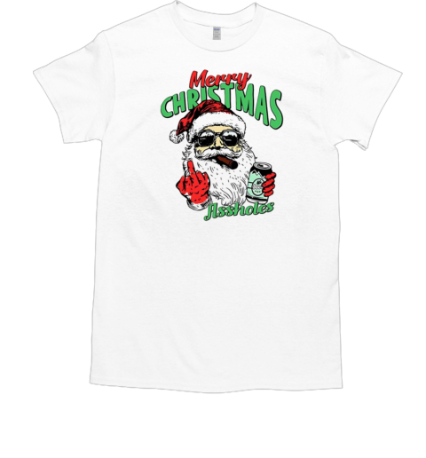 Merry Christmas assholes drink beer Santa Claus middle finger T-Shirt Merry Christmas assholes drink beer Santa Claus middle finger T-Shirt