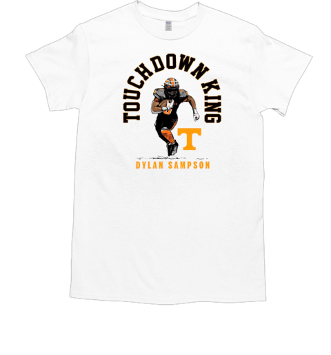 Touchdown King Dylan Sampson Tennessee Volunteers running back T-Shirt Touchdown King Dylan Sampson Tennessee Volunteers running back T-Shirt