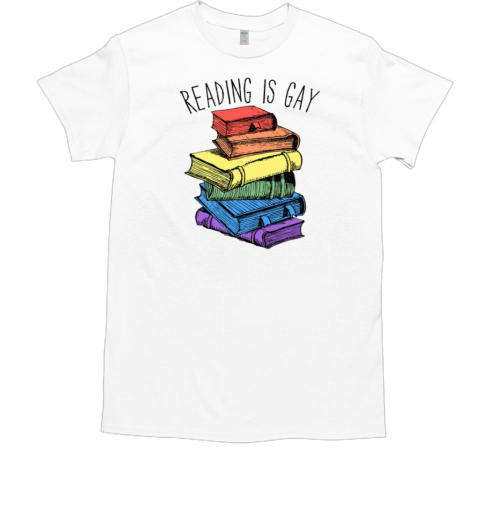 Reading is Gay T-Shirt