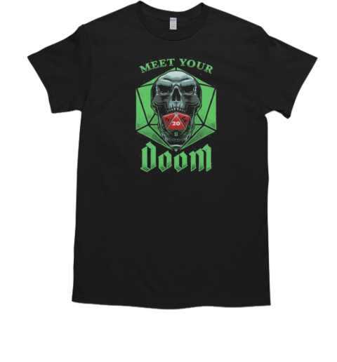 RPG Meet Your Doom T-Shirt