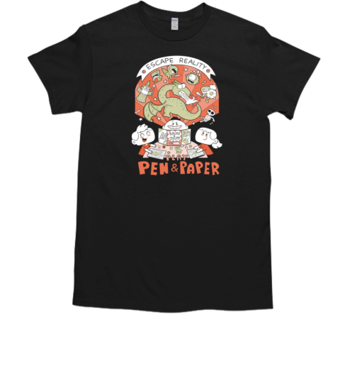 Escape Reality Play Pen And Paper T-Shirt