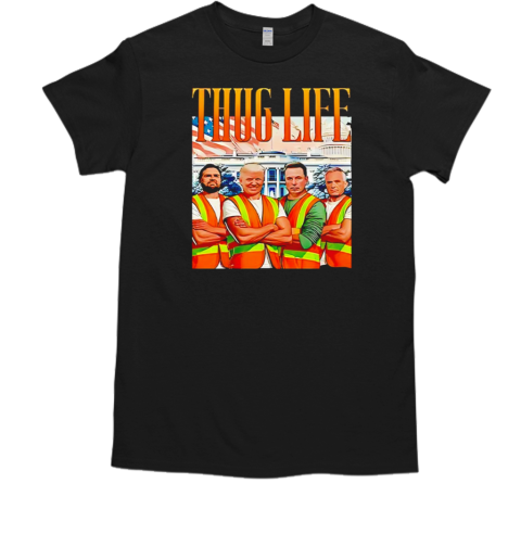 Thug Life Garbage Man Trump JD Vance Robert Kennedy Elon Musk T-Shirt