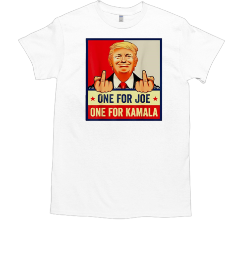 Trump middle fingers one for Joe one for Kamala T-Shirt