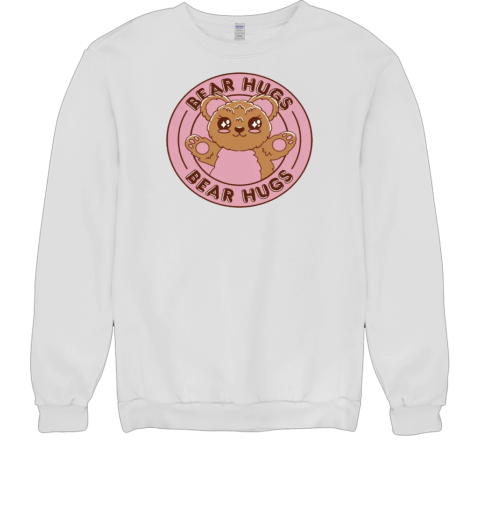 Bear Hugs Bear Hugs Unisex Sweatshirt