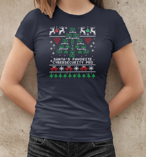 Santa's Favorite Cybersecurity Pro Ugly Christmas Classic Women's T-shirt