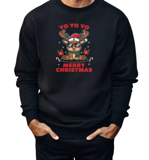 YO YO YO and MERRY CHRISTMAS Unisex Sweatshirt