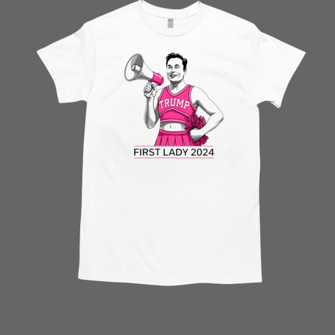 Elon Musk First Lady 2024 T-Shirt