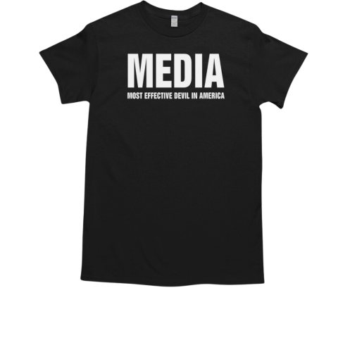 Media Most Effective Devil in America T-Shirt