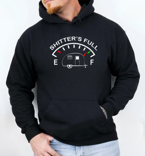 Shitters Full Funny Camper RV Camping Unisex Hoodie