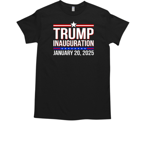 Trump Inauguration January 20 2025 T-Shirt