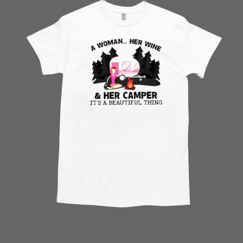 A WOMAN HER WINE AND HER CAMPER T-Shirt