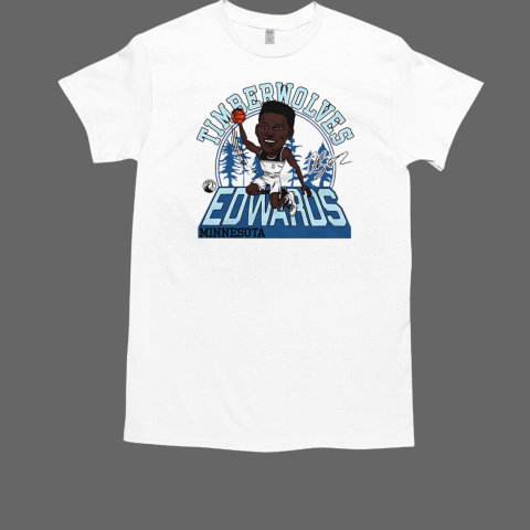 Anthony Edwards Minnesota Timberwolves caricature signature T-Shirt