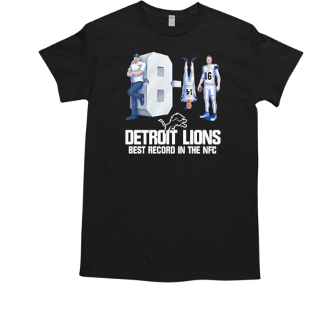 Detroit Lions 8 1 best record in the NFC T-Shirt