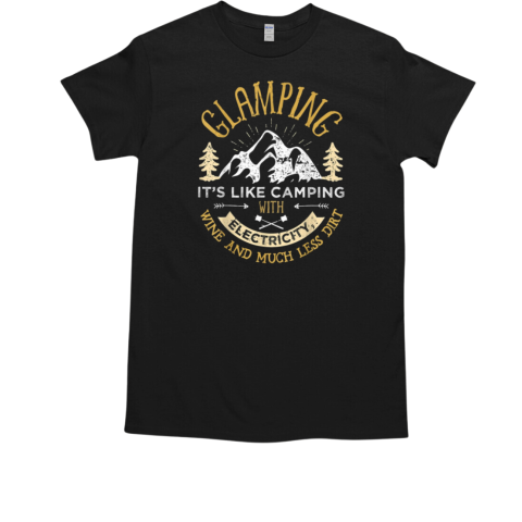 Glamping DefinitionWomen Wine Funny Camping T-Shirt