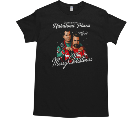 Greetings From Nakatomi Plaza Merry Christmas 2024 Yippee Ki Yay T-Shirt