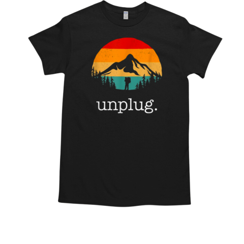 HIKING UNPLUG T-Shirt