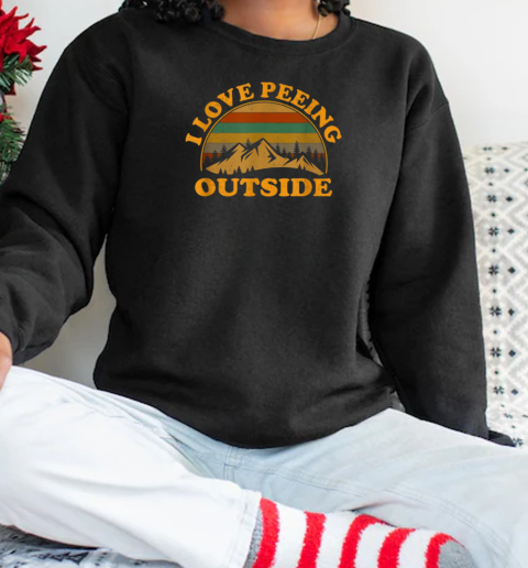 I LOVE PEEING OUTSITE Unisex Sweatshirt