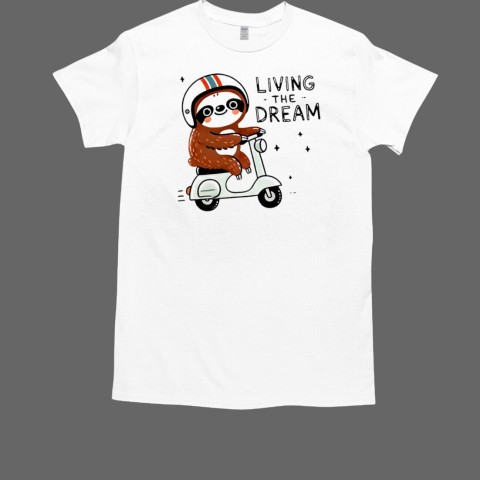 Sloths living the dream T-Shirt