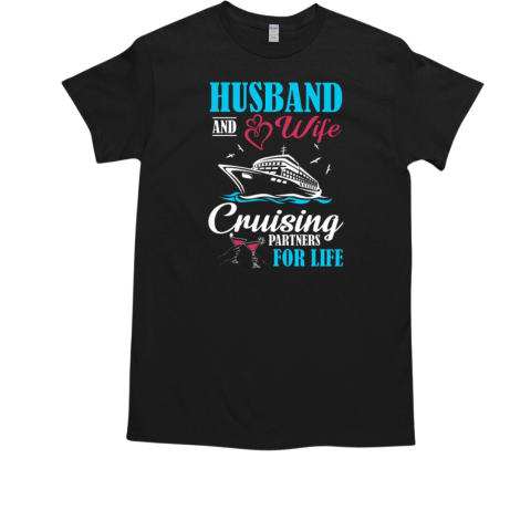 HUSBAND AND WIFE CRUISING T-Shirt