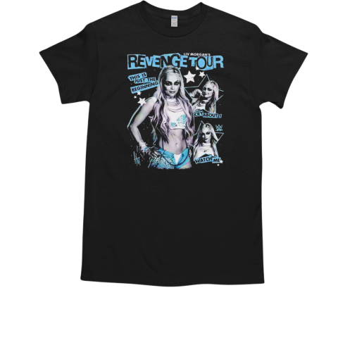 LIV Morgan Revenge tour this is just the beginning T-Shirt