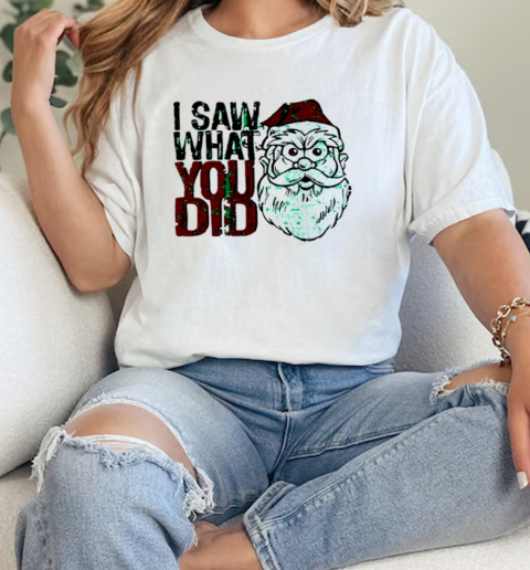 Santa Claus I saw what you did Christmas Classic Women's T-shirt