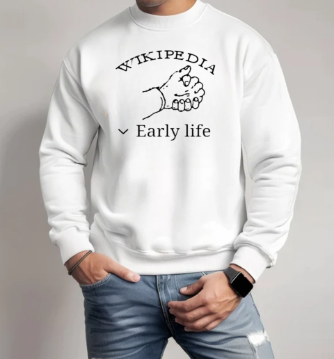 Wikipedia early life Unisex Sweatshirt