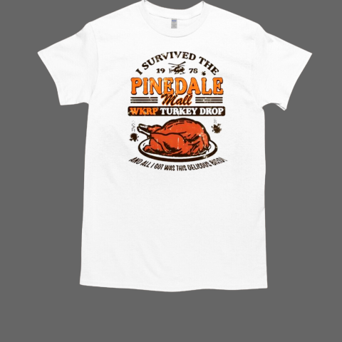 WKRP Turkey Drop Pinedale Mall I Survived Retro Classic Men's T-shirt