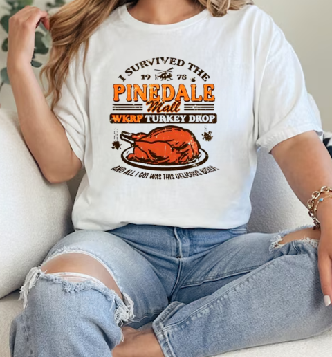 WKRP Turkey Drop Pinedale Mall I Survived Retro Classic Women's T-shirt