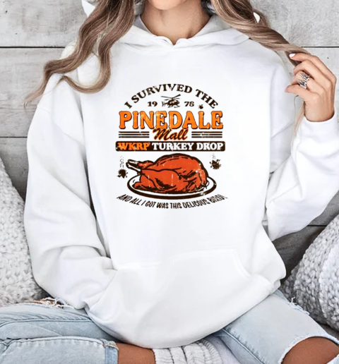 WKRP Turkey Drop Pinedale Mall I Survived Retro Unisex Hoodie