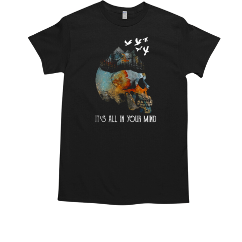 DISC GOLF IT'S ALL IN YOUR MIND T-Shirt