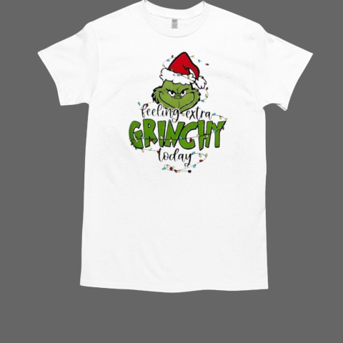 The Grinch Feeling Extra Grinchy Today Christmas 2024 T-Shirt The Grinch Feeling Extra Grinchy Today Christmas 2024 T-Shirt