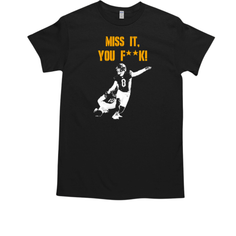 Aaron Nagler and Tyler Herrick miss it you fuck T-Shirt