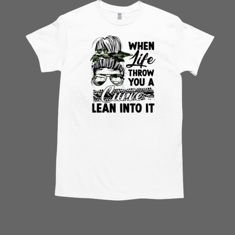 When Life Throw You A Curve Lean Into It Snowmobile T-Shirt