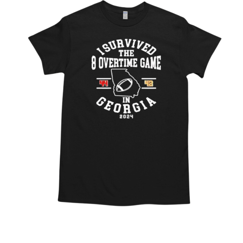 I Survived The 8 Overtime Game In Georgia 44 42 2024 T-Shirt