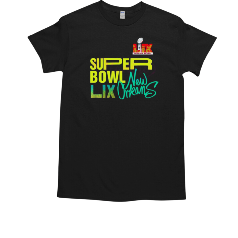 2025 Nfl Football Super Bowl Lix New Orleans T-Shirt - T