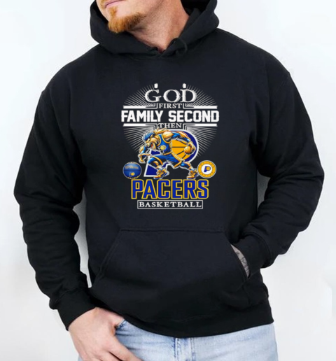 God first family second then Pacers basketball mascot T- Unisex Hoodie