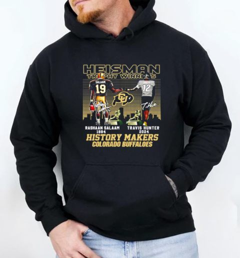 Heisman trophy winners Rashaan Salaam and Travis Hunter history makers T- Unisex Hoodie