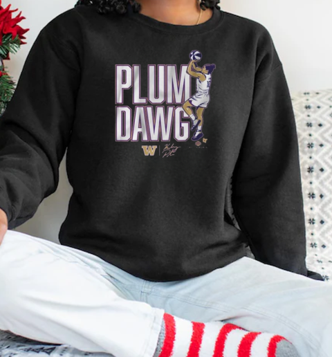 Kelsey Plum Washington Huskies Plum Dawg T- Unisex Sweatshirt