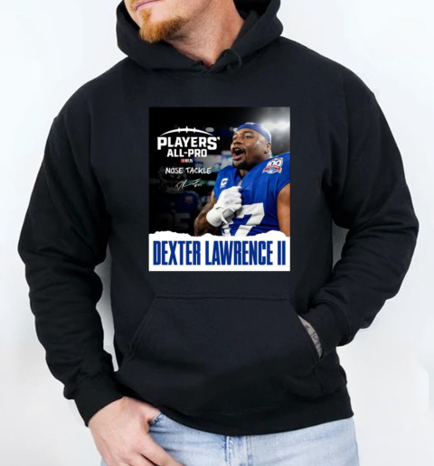 New York Giants Dexter Lawrence II Players' All Pro NFLPA Nose Tackle Signature T- Unisex Hoodie