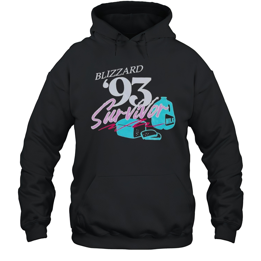 Blizzard Of Survival Milk 93 T-shirt Unisex Hoodie