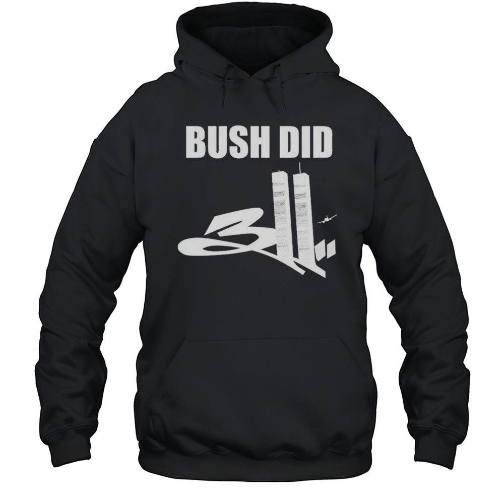 Bush Did 311 Planet T-shirt Unisex Hoodie