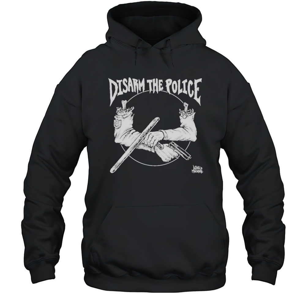 DisARM The Police Hands T-shirt Unisex Hoodie