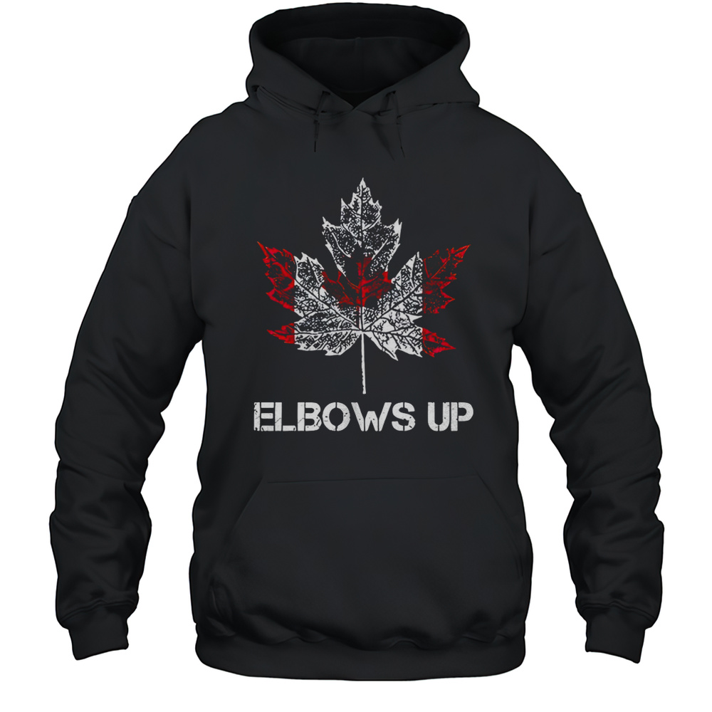 Elbows Up Canada Shirt Unisex Hoodie