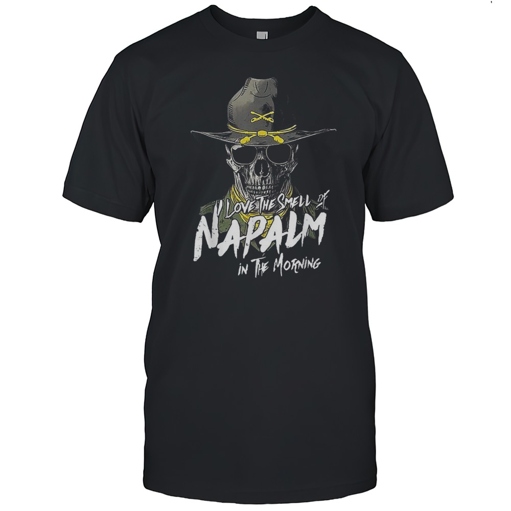 I Love The Smell Of Napalm In The Morning Cowboy Skull T-shirt