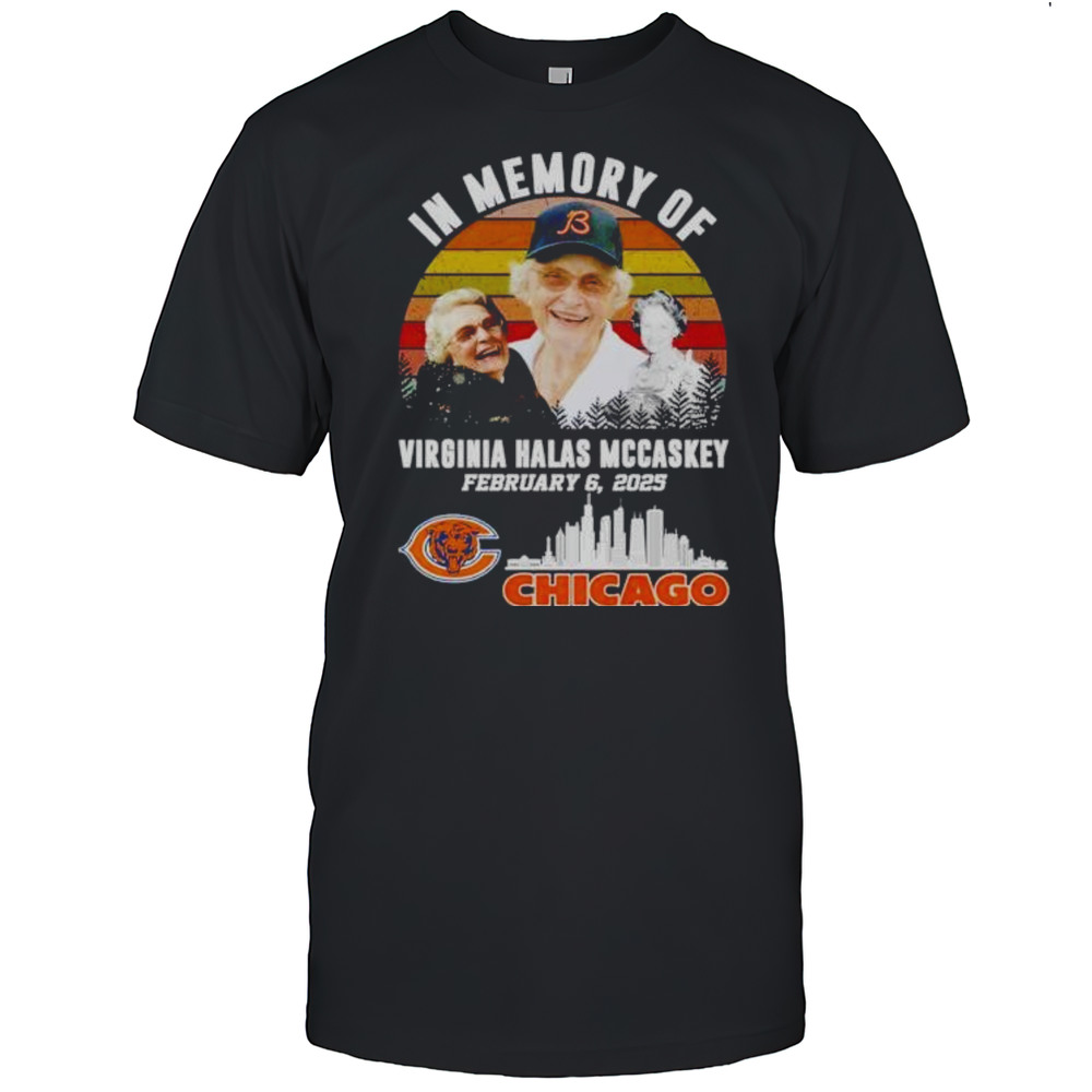 In Memory Of Virginia Halas McCaskey February 20025 CHicago Bears Shirt